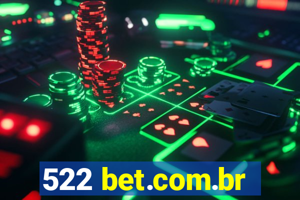 522 bet.com.br